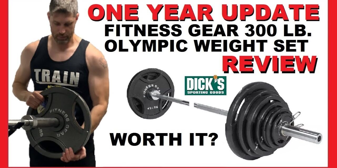 ONE YEAR Update Review of Fitness Gear 300 lb Olympic Weight Set | Plates and Bar | Home Gym Dick's