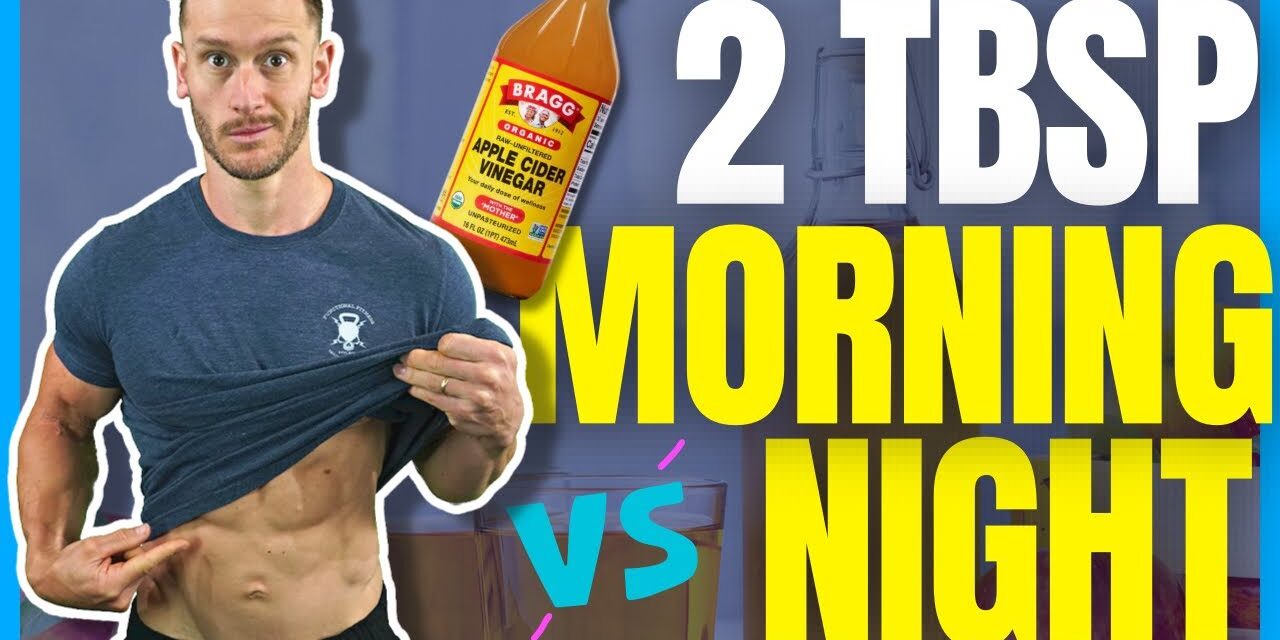 The #1 Time to Drink Apple Cider Vinegar for Fat Loss | Morning vs Night
