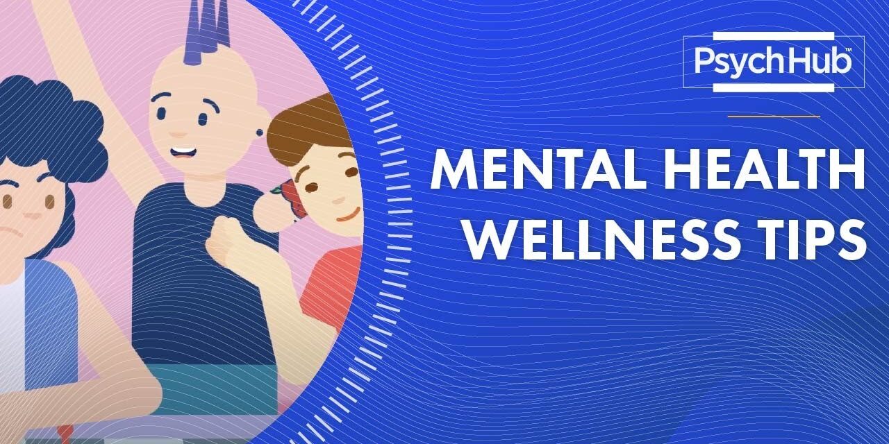 Mental Health Wellness Tips
