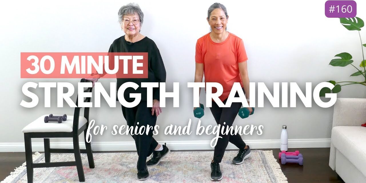 STRENGTH WORKOUT: 30 Minute Strength Training for Seniors And Beginners