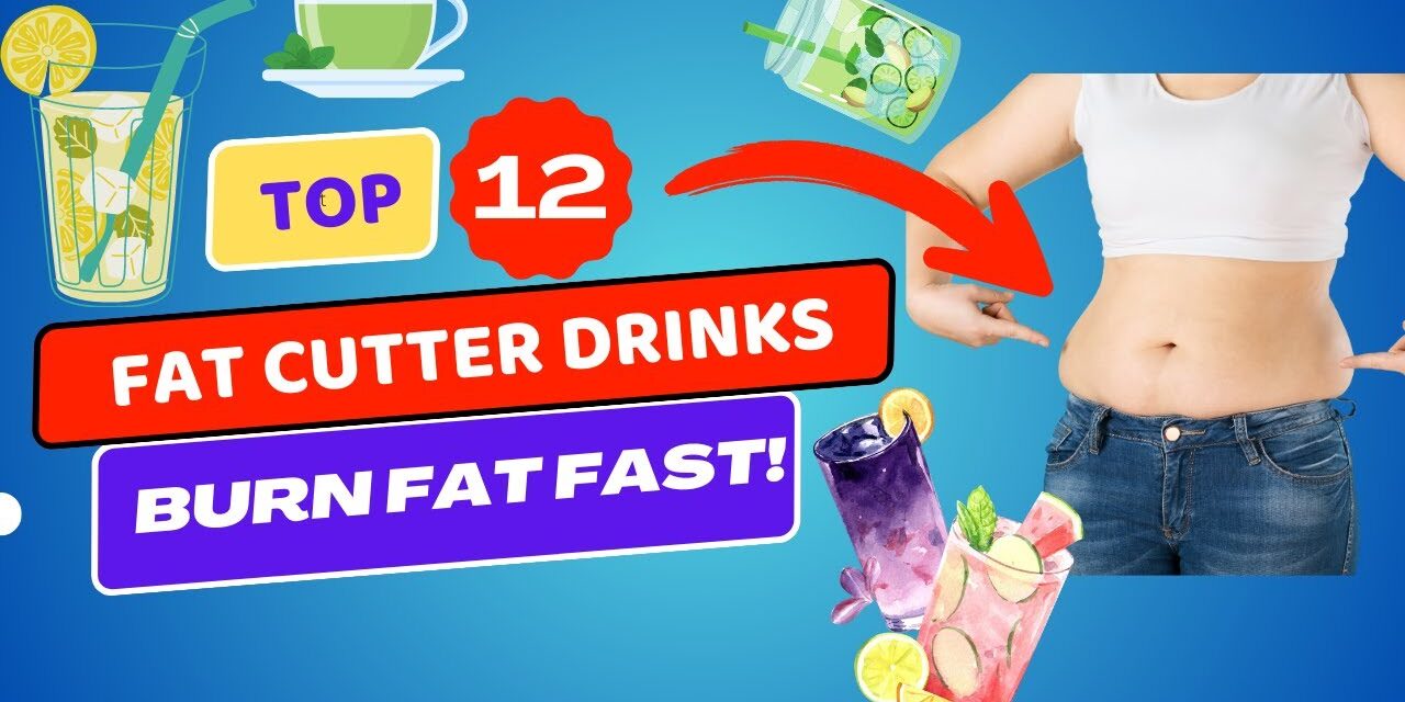 [Top 12] Drinks For Fat Burn Weight Loss| Weight Loss Drinks