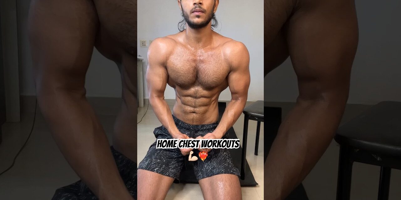 Best home chest workouts #shorts#fitness#gym