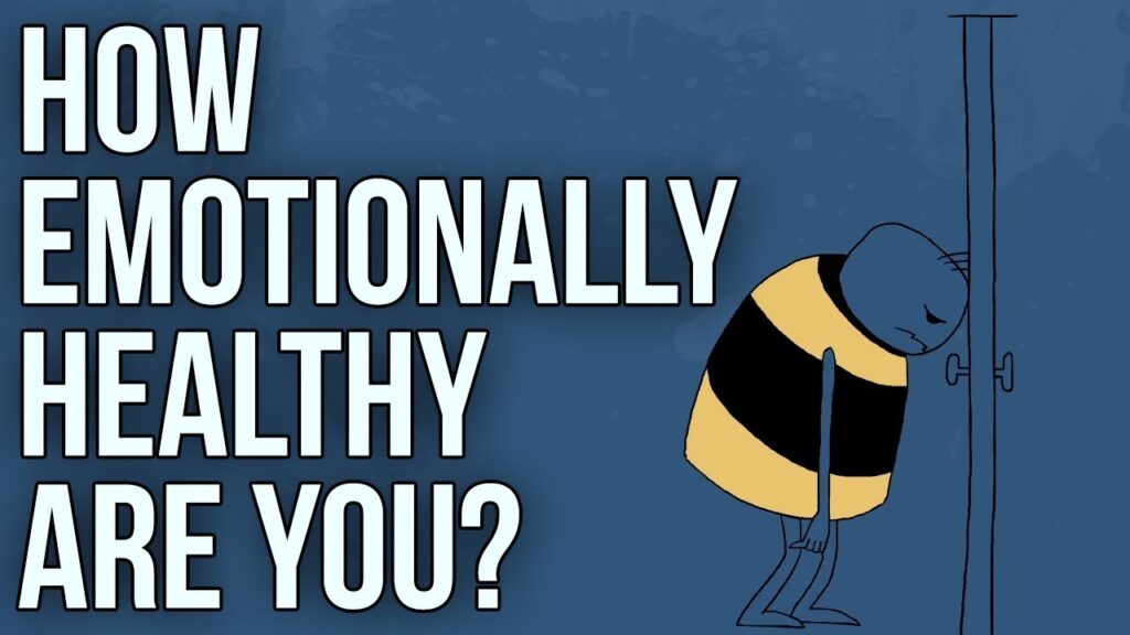 How Emotionally Healthy Are You?