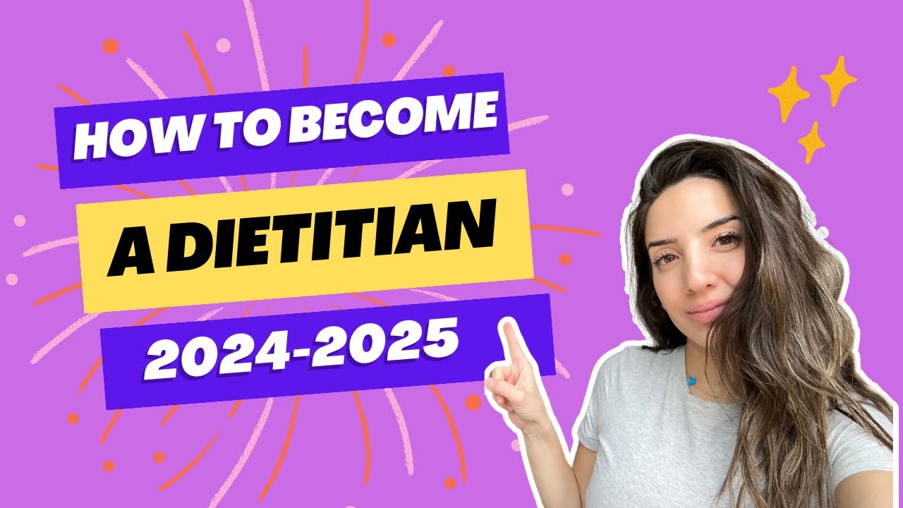 How To Become a Nutritionist // Registered Dietitian Nutritionist // step-by-step (2024-2025)